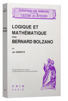 Logique et mathématique chez Bernard Bolzano
