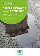 Eaux pluviales, Collecte, évacuation, gestion