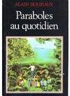 Paraboles au quotidien