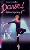 Danse !., 27, Danse ! Tome XXVII : Prince hip, Prince hip-hop