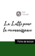 La Lutte pour la reconnaissance de Axel Honneth (fiche de lecture et analyse complète de l'oeuvre)