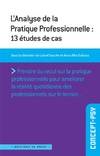 L'analyse de la pratique professionnelle, 13 études de cas