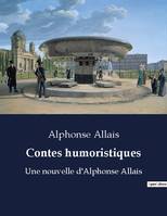 Contes humoristiques, Une nouvelle d'Alphonse Allais