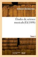 Études de science musicale. Tome 4