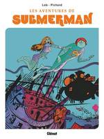 Les aventures de Submerman