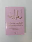 Nectar CachetE (Le) : Biographie du ProphEte Muhammad (bsl) - Rose - souple