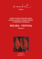 Recueil Festival Volume 4, La boîte + Je ne suis pas le petit Prince + Camino + Shut up and smile + Hybride