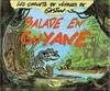 Les carnets de voyages de Gaston, Balade en Guyane