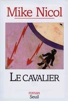 Le Cavalier, roman