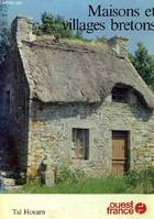 Maisons et villages bretons(ae)