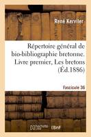 Répertoire général de bio-bibliographie bretonne. Livre premier, Les bretons. F 36,ENA-EVE