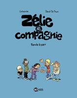 13, Zélie et compagnie, Tome 13, Bande à part