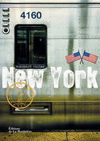 New York, Ticket to