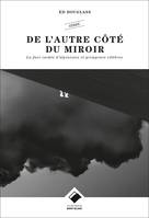 De l'autre côté du miroir, La face cachée d'alpinistes et grimpeurs célèbres