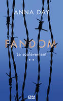 Fandom - tome 02 : Le soulèvement