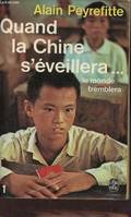 Quand la Chine s'eveillera Tome I