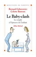 Le Baby-clash, Le couple à l'épreuve de l'enfant