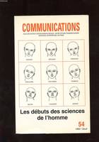 Communications, n° 54, Les Débuts des sciences de l'homme