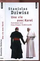 Une vie avec Karol, Entretiens avec Gian Franco Svidercoschi