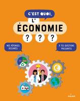 C'est quoi, l'économie ?