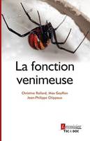 La fonction venimeuse