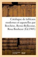 Catalogue de tableaux modernes et aquarelles par Berchère, Berne-Bellecour, Rosa Bonheur