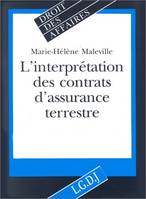 interprétation des contrats d'assurance terrestre