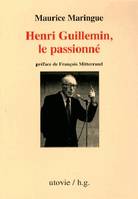 Henri guillemin,le passionne