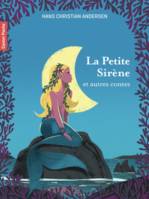 La petite sirène et autres contes, et autres contes