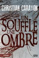 Un souffle, une ombre - extrait gratuit