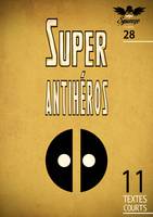 Super antihéros, Squeeze n°28
