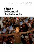 Yémen, Le tournant révolutionnaire