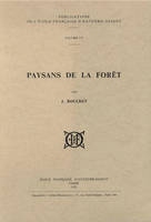 Paysans de la forêt