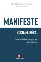 Manifeste social-libéral, Face aux défis climatiques et sociétaux