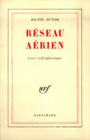 Réseau aérien, Texte radiophonique