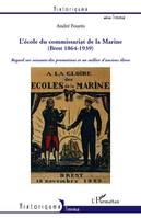 L'Ecole du Commissariat de la Marine (Brest 1864-1939), Regard sur soixante-dix promotions et un millier d'anciens élèves