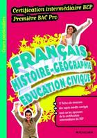 Français Histoire-Géographie Education civique Certification intermédiaire BEP Premiere Bac Pro