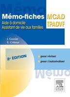 Mémo-fiches MCAD/TPADVF, Aide à domicile - Assistant de vie aux familles