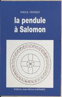 La Pendule à Salomon, roman