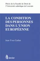 CONDITION DES PERSONNES DANS L'UNION EUROPEENNE