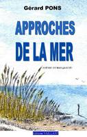 Approches de la mer, poèmes et textes