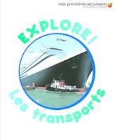 Explore ! Les transports