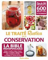 Le traité Rustica de la conservation, Sécher, confire, saler, fumer, stériliser, congeler...