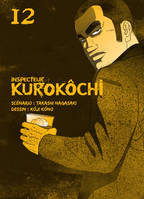 12, Inspecteur Kurokôchi T12 - Tome 12