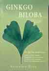 Ginkgo Biloba. Un guide pratique