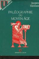 PALEOGRAPHIE DU MOYEN AGE - COLLECTION 