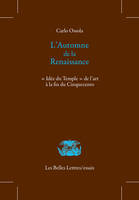 L'Automne de la Renaissance, « Idée du Temple » de l’art à la fin du Cinquecento