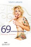 69, avenue des plaisirs, Nouvelles érotique