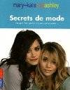 Guide Mary-Kate et Ashley : Secrets de mode, ce qu'il faut porter et comment le porter