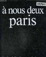 A nous deux Paris